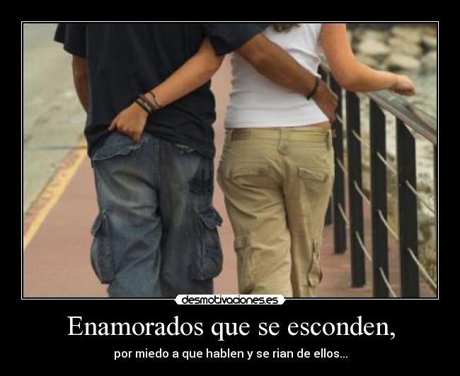 Enamorados que se esconden, - 