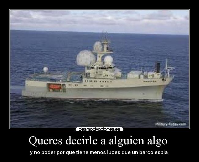 Queres decirle a alguien algo -