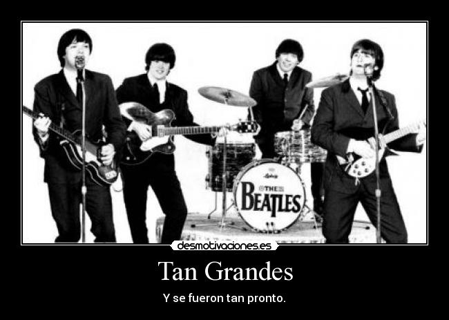 Tan Grandes -