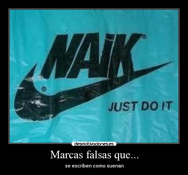 Marcas falsas que... - se escriben como suenan