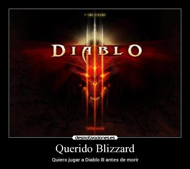 Querido Blizzard -