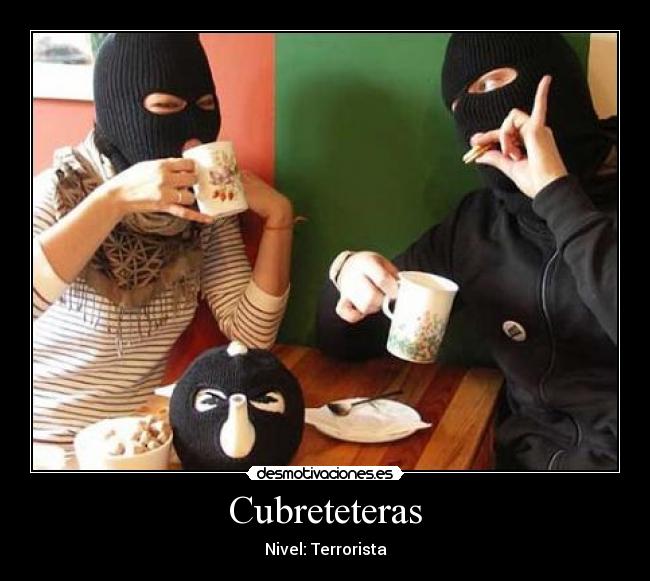 carteles tetera terrorista ferminelfiero desmotivaciones