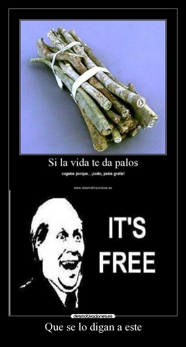 Que se lo digan a este -