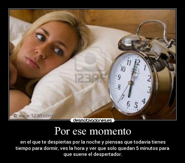 Por ese momento -