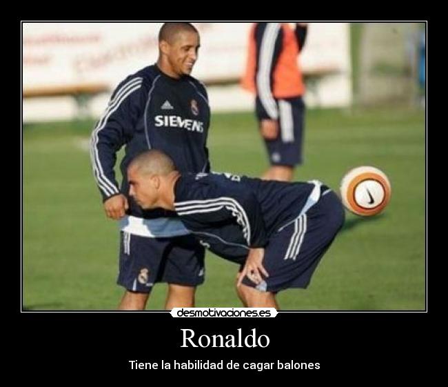Ronaldo -