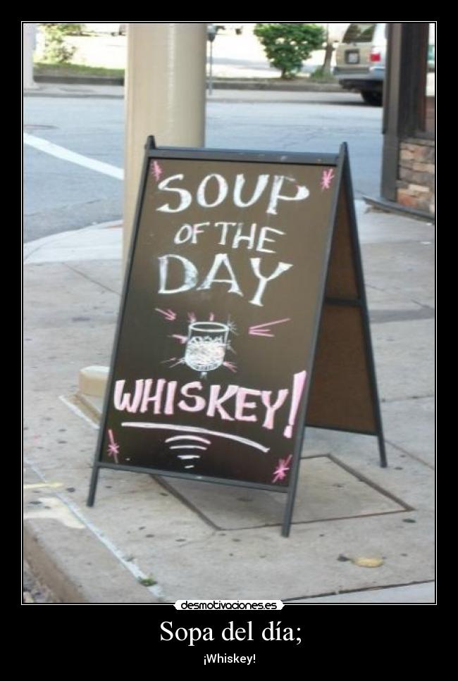 Sopa del día; - 