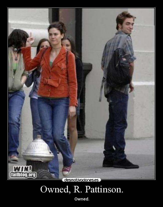 Owned, R. Pattinson. -