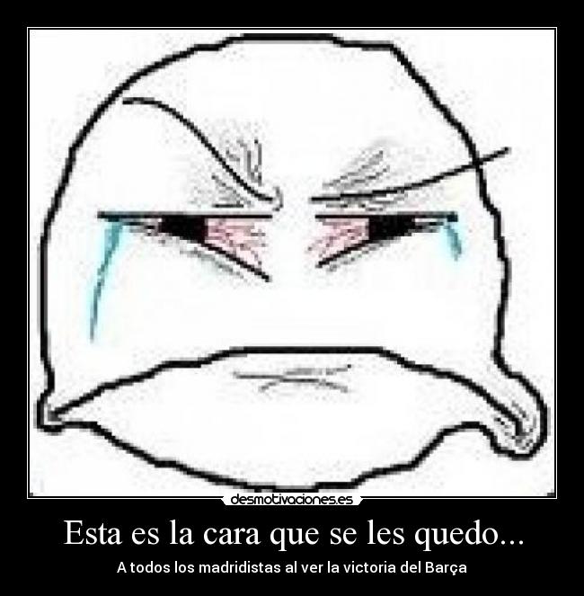 Esta es la cara que se les quedo... - 