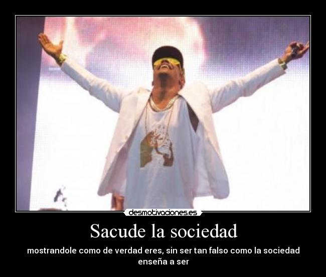 Sacude la sociedad -