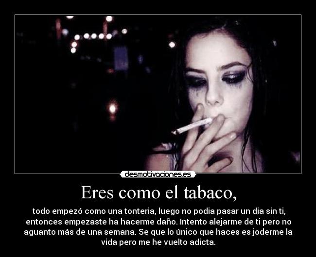 carteles eres como tabaco desmotivaciones