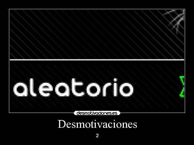 Desmotivaciones - 2