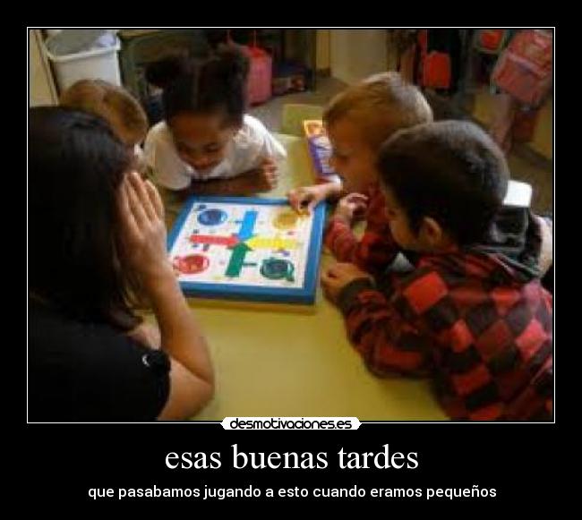 esas buenas tardes - 