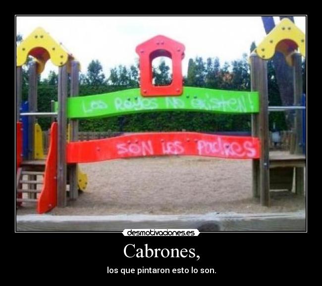 Cabrones, - 