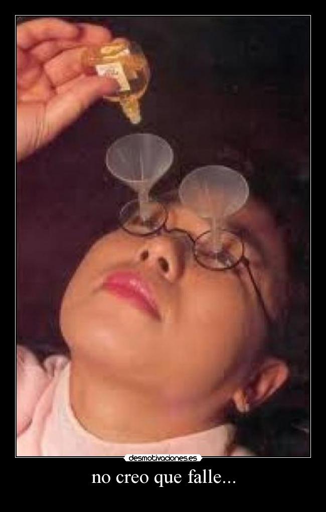 no creo que falle... -