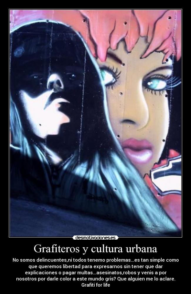 carteles grafiteros cultura urbana desmotivaciones