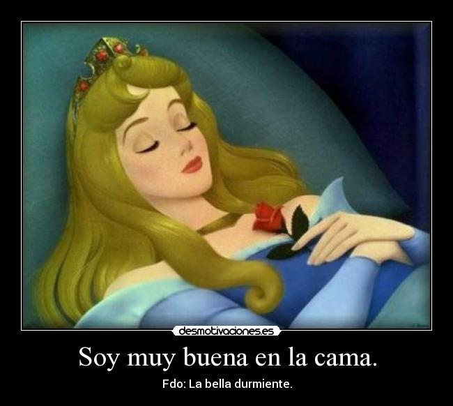 Soy muy buena en la cama. -