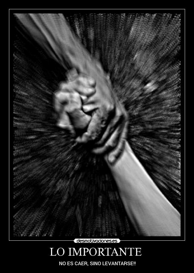 carteles importante caer sino levantarse adriantxo caida problema xio seguir adelante desmotivaciones