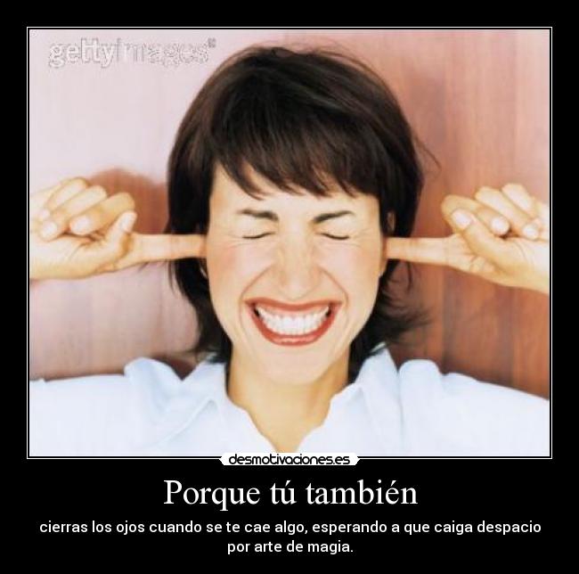 Porque tú también -