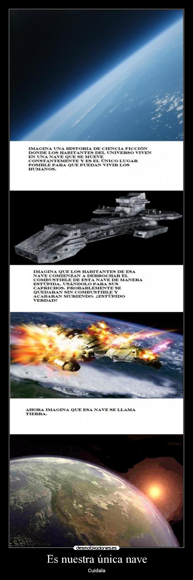 Es nuestra única nave - 