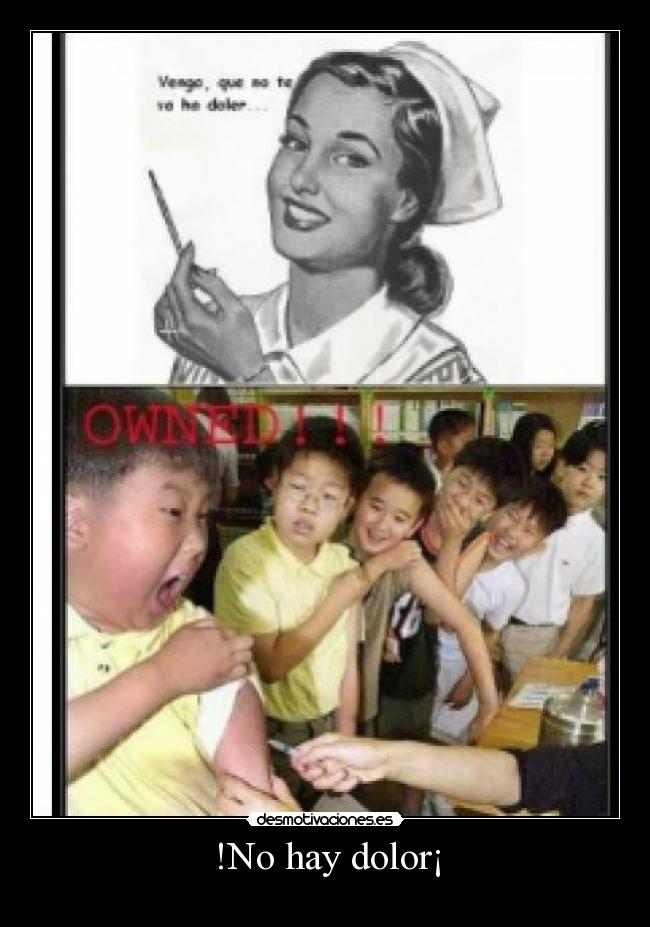 !No hay dolor¡ - 