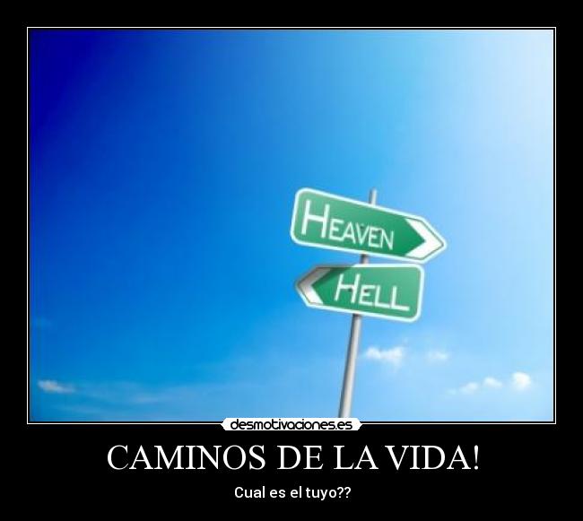 CAMINOS DE LA VIDA! - 