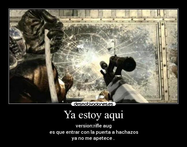 Ya estoy aqui - 