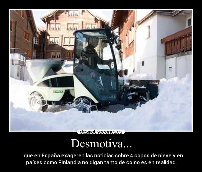 carteles nieve exagerado desmotiva espana finlandia desmotivaciones