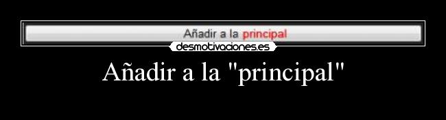 Añadir a la principal - 