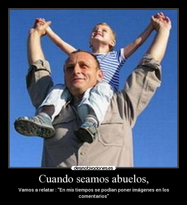carteles abuelos desmotivaciones