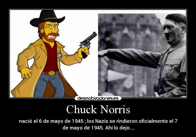 carteles chuck norris nazis rendirse desmotivaciones