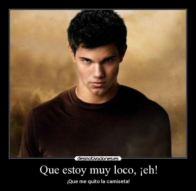 Que estoy muy loco, ¡eh! - ¡Que me quito la camiseta!