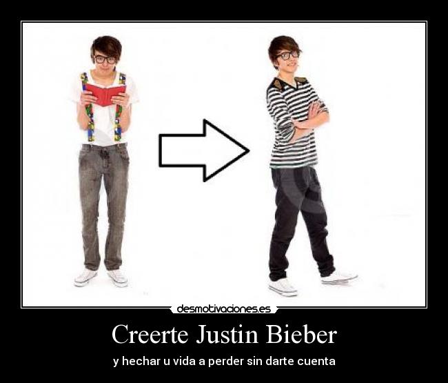 Creerte Justin Bieber -
