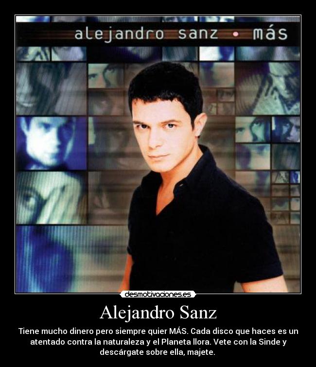 carteles alejandro sanz dinero desmotivaciones