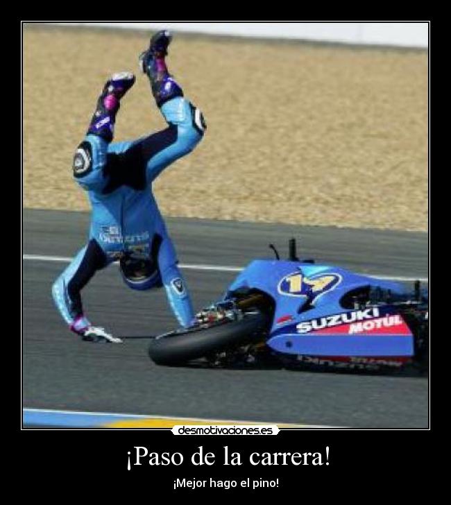 ¡Paso de la carrera! -