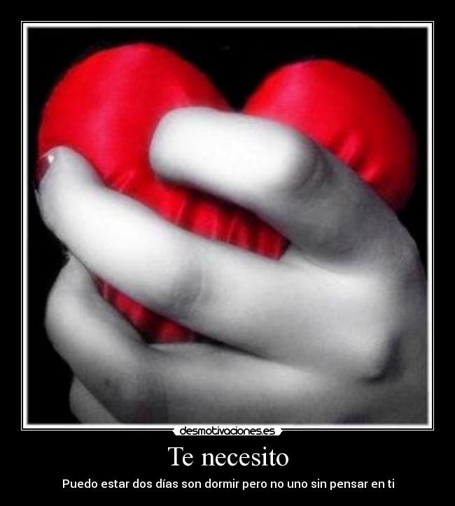 Te necesito - 