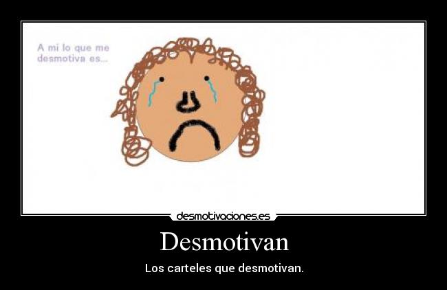 Desmotivan - Los carteles que desmotivan.