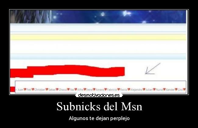 Subnicks del Msn - Algunos te dejan perplejo