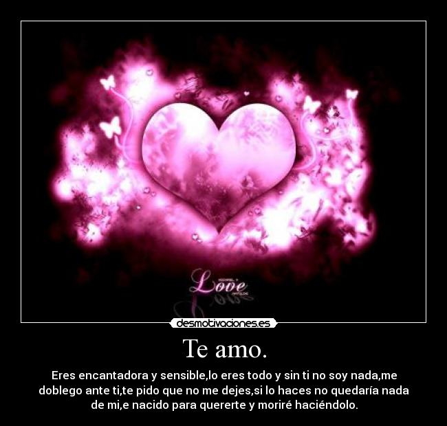 Te amo. - 