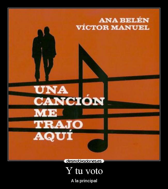 Y tu voto - 
