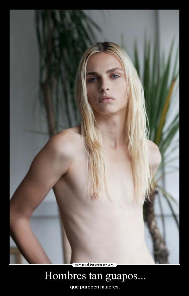 Hombres tan guapos... - 