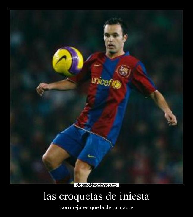 las croquetas de iniesta -
