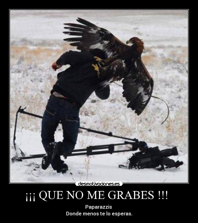 ¡¡¡ QUE NO ME GRABES !!! -