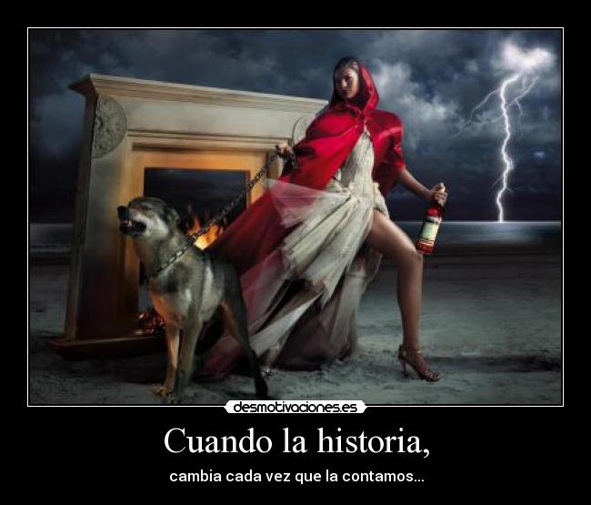 Cuando la historia, - 