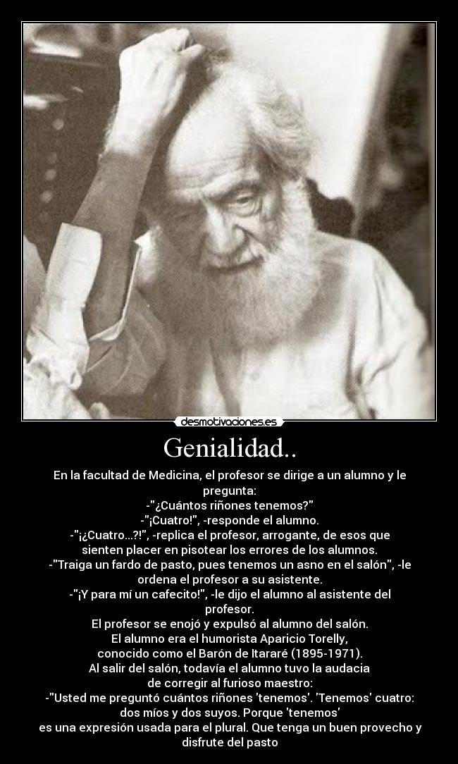 carteles genialidad aparicio torelly frases celebres genio genial humorista humor desmotivaciones