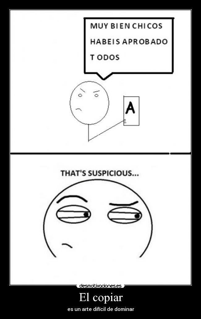 El copiar - es un arte difícil de dominar