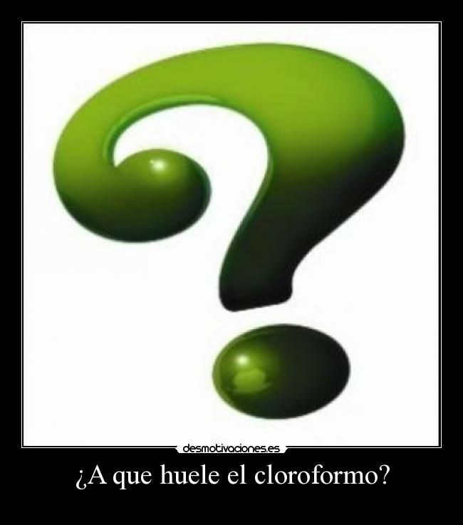 carteles cloroformo desmotivaciones