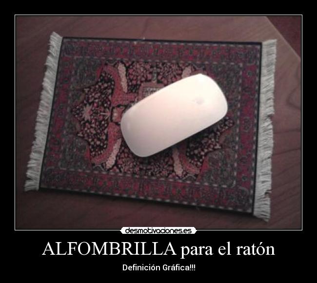 ALFOMBRILLA para el ratón -
