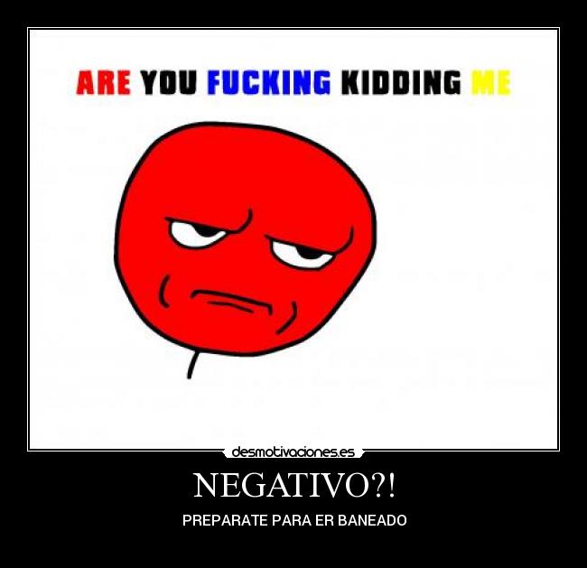 NEGATIVO?! -