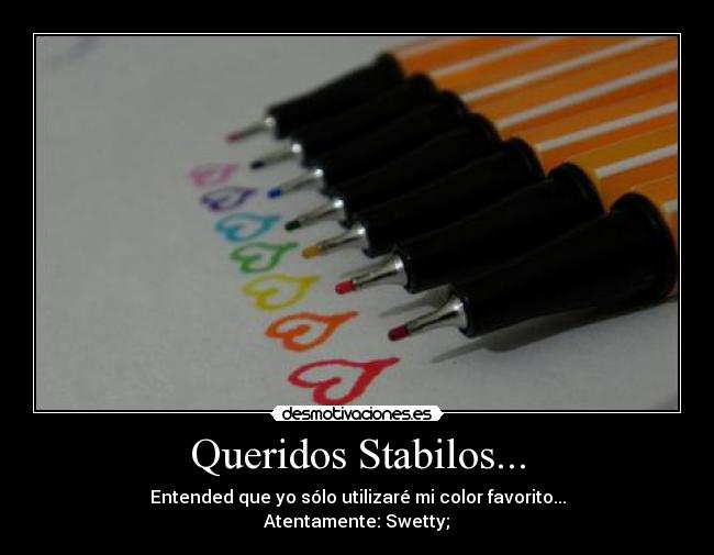 Queridos Stabilos... - 