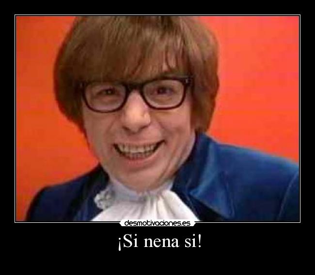 ¡Si nena si! - 